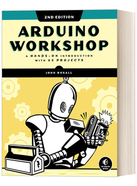 英文原版Arduino Workshop 2nd Edition 动手玩转Arduino 第二版 电子技术 计算机 机器人 John Boxall 英文版进口英语原版书籍