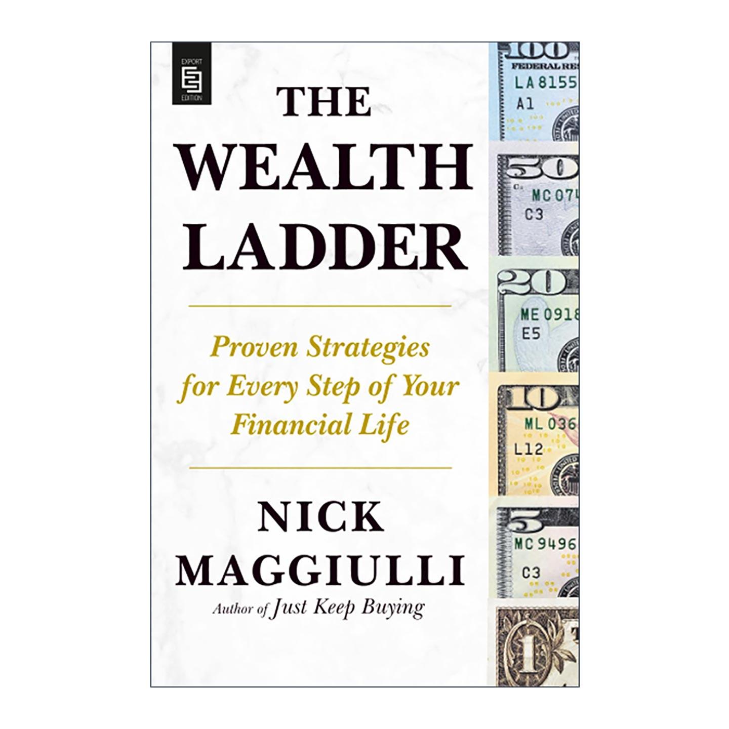 英文原版 The Wealth Ladder 财富阶梯 投资理财策略指南 持续买入作者尼克·马吉奥利 英文版 进口英语原版书籍