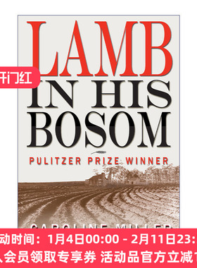 上帝怀中的羔羊  英文原版 Lamb in His Bosom 普利策奖 Caroline Miller 英文版 进口英语原版书籍