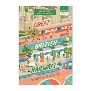 英文原版 Great British Railways 探索大不列颠铁路 50件必看必做之事 儿童互动性指南 英文版 进口英语原版书籍