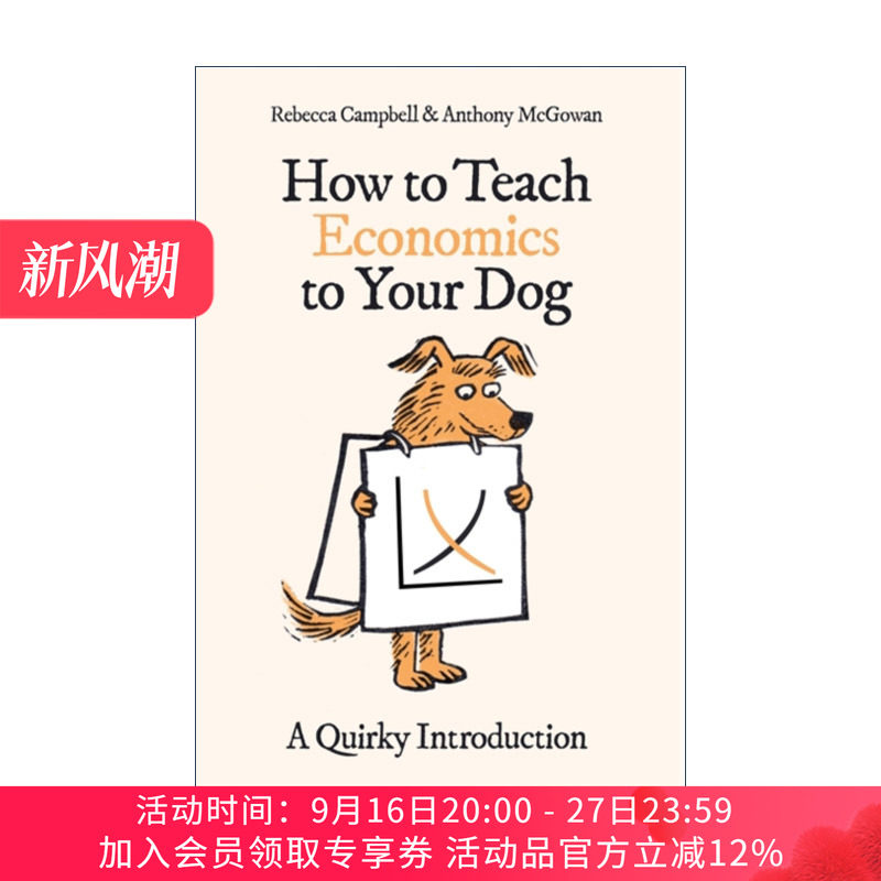 英文原版 How to Teach Economics to Your Dog 和狗狗的十七次经济学漫步 安东尼·麦高恩 英文版 进口英语原版书籍