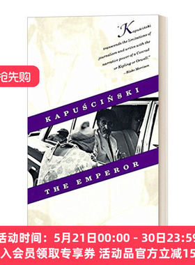 英文原版 The Emperor Downfall of an Autocrat 皇帝 一个独裁政权的倾覆 Ryszard Kapuscinski 雷沙德·卡普钦斯基 进口英语书籍