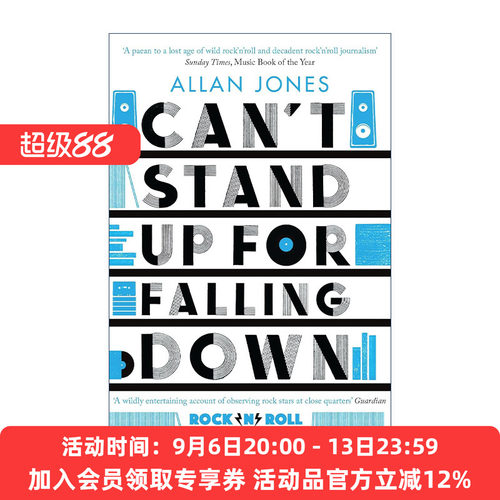 英文原版 Can't Stand Up For Falling Down 摇滚乐黄金年代轶事录 Allan Jones 英文版 进口英语原版书籍
