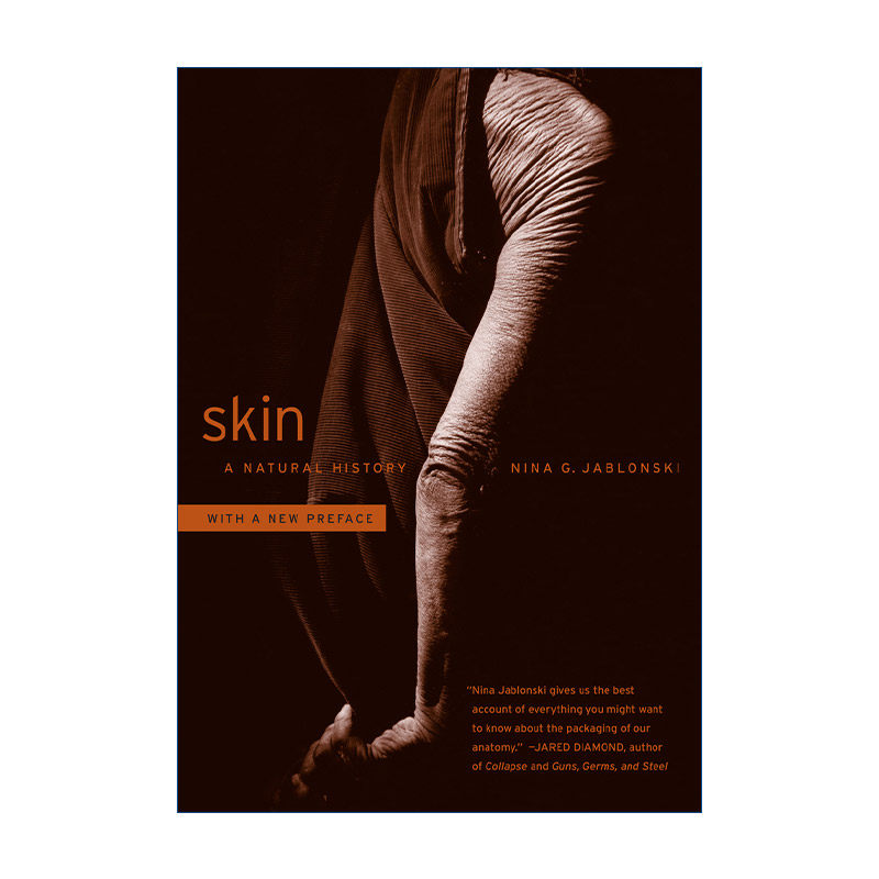 皮肤简史  英文原版 Skin 生物人类学家Nina G. Jablonski 英文版 进口英语原版书籍