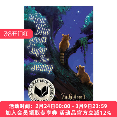 糖人沼泽侦察兵 英文原版The True Blue Scouts of Sugar Man Swamp美国国家图书奖青少年文学类银奖凯西·阿贝特进口英语原版书籍