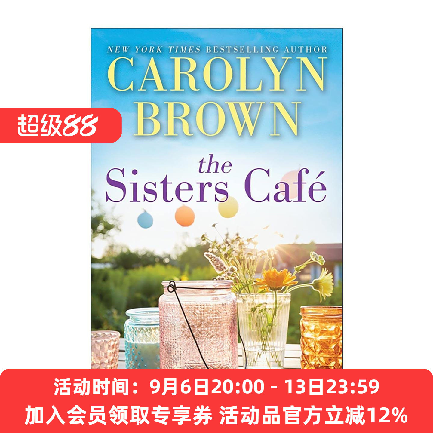 英文原版 The Sisters Café Cadillac 01 姐妹咖啡馆 卡迪拉克系列1 美国言情小说奖入围者 纽约时报畅销书作者Carolyn Brown