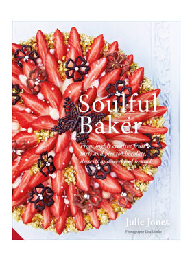 深情的烘焙 英文原版 Soulful Baker 创意水果馅饼和巧克力派甜点早午餐 精装 英文版 进口英语原版书籍
