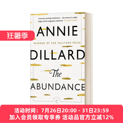 英文原版 The Abundance 丰富 美国女诗人安妮·迪拉德随笔集 英文版 进口英语原版书籍