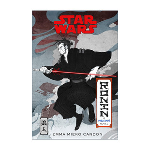 Visions 书籍 进口英语原版 太空歌剧科幻小说 Star Wars Emma 星球大战 Ronin Candon英文版 英文原版 幻象 Mieko 罗宾