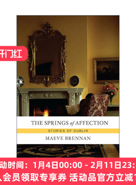 英文原版 The Springs of Affection 情感之泉 短篇小说集 Maeve Brennan梅芙·布伦南 英文版 进口英语原版书籍