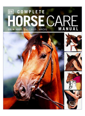 华研原版 马的完整护理指南 英文原版 Complete Horse Care Manual 科普百科读物 马类日常保养维护和生病急救手册 英文版 进口书