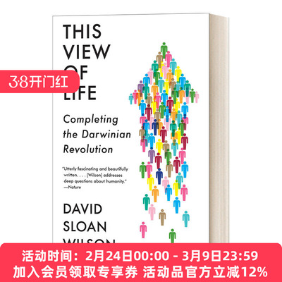 英文原版 This View of Life Completing the Darwinian Revolution 生命视角 完成达尔文的革命 进化论 David Sloan Wilson英文版