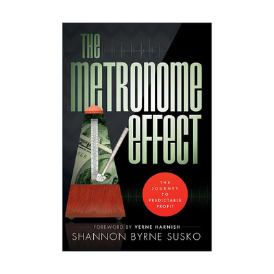 英文原版 The Metronome Effect 节拍器效应 通往可预测利润的旅程 领导者指南 Shannon Byrne Susko 英文版 进口英语原版书籍