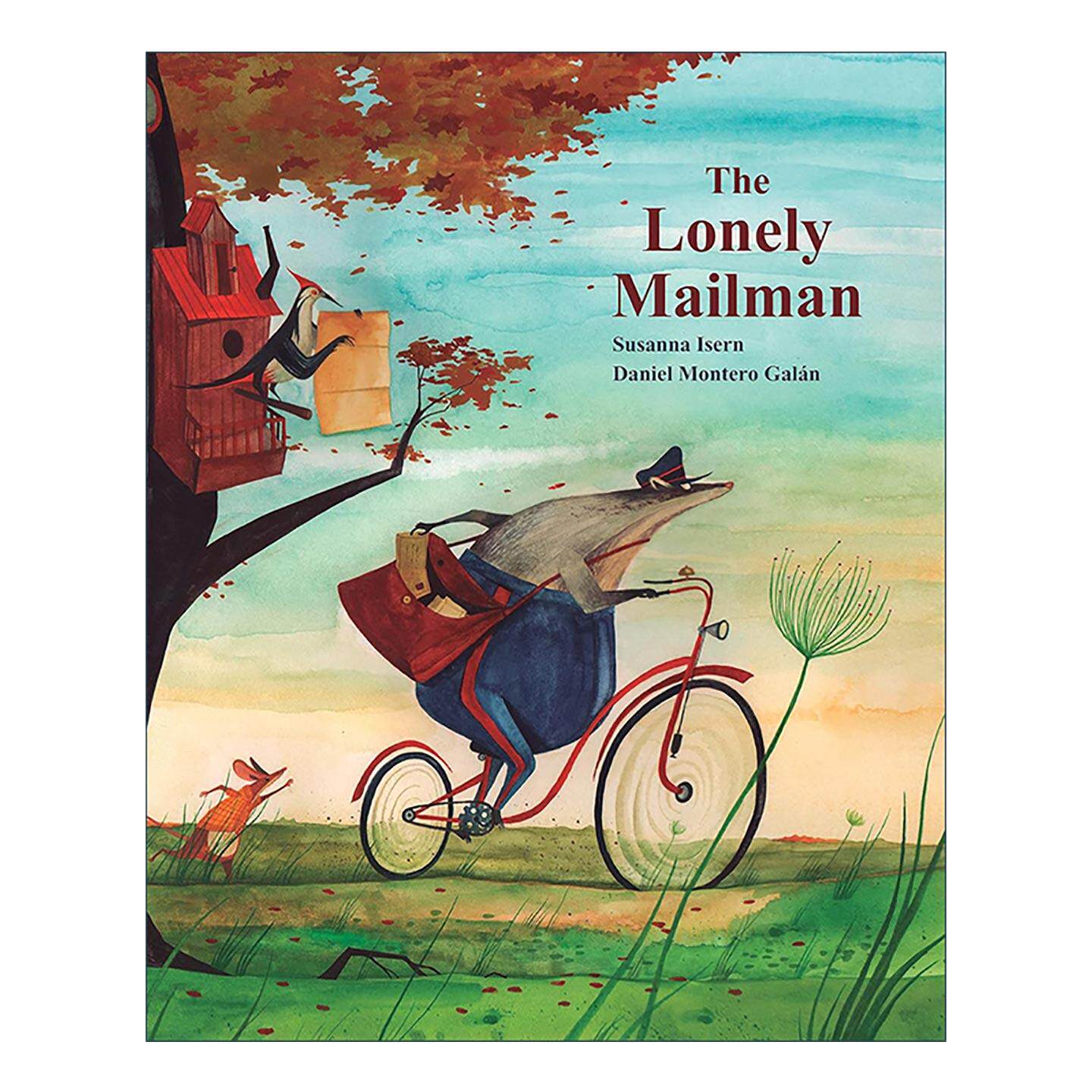 英文原版 The Lonely Mailman 孤独的邮递员 儿童友谊绘本 价值观培养 美国月光童书奖 苏珊娜·伊赛恩 英文版 进口英语原版书籍