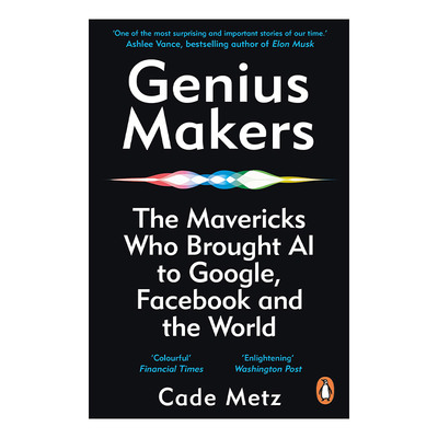 英文原版 Genius Makers 深度学习革命 从历史到未来 凯德·梅茨 英文版 进口英语原版书籍