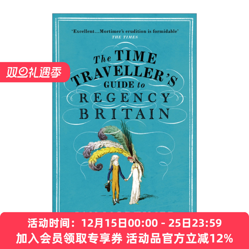 英文原版 The Time Traveller's Guide to Regency Britain 漫游摄政时期的英国 伊安·莫蒂默 英文版 进口英语原版书籍