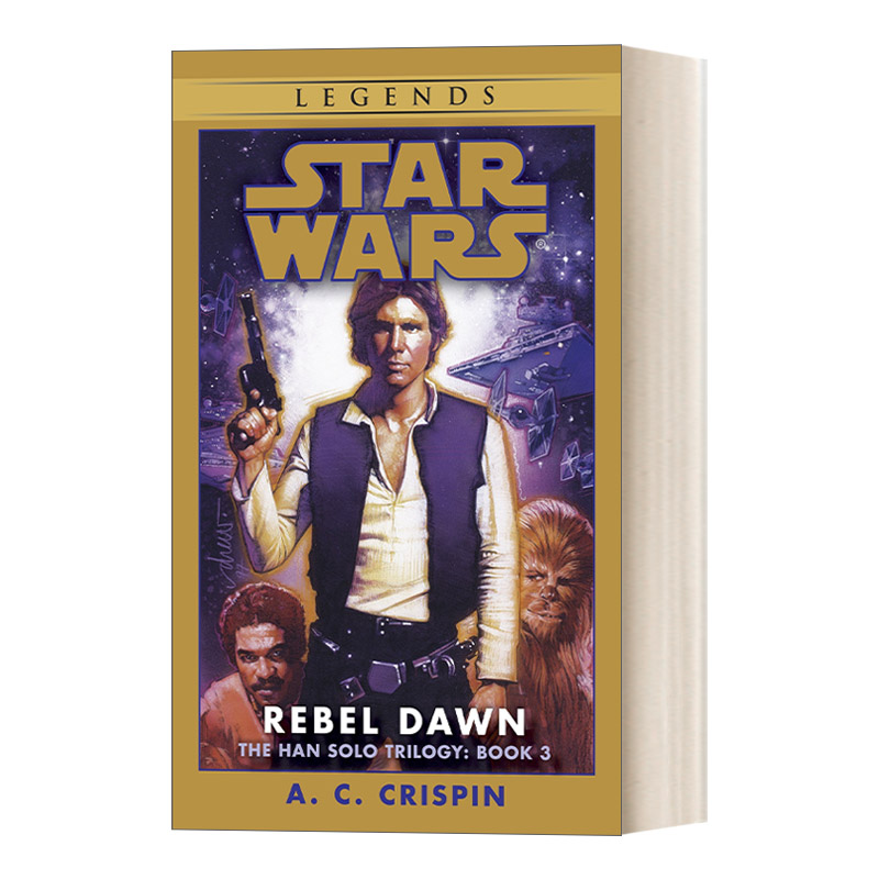 星球大战英文原版小说 Rebel Dawn汉·索罗三部曲2叛军黎明 A.C. Crispin英文版 The Han Solo Trilogy 3进口英语原版书籍