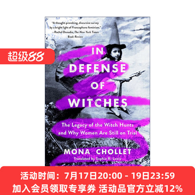 英文原版 In Defense of Witches The Legacy of the Witch Hunts and Why Women Are Still on Trial 不可战胜的女性 英文版