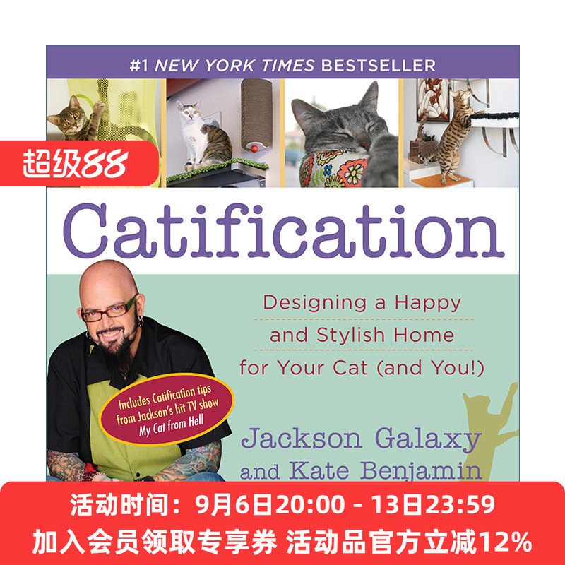 管教恶猫 英文原版 Catification 杰克森的猫宅大改造 解决喵星人不法行为的33个惊人创意 Jackson Galaxy 英文版进口英语原版书籍