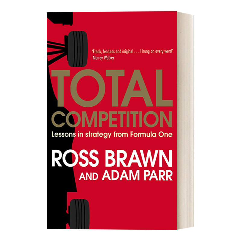 英文原版 Total Competition: Lessons in Strategy from Formula One 终极比赛 F1车队策略 罗斯布朗 英文版 进口英语原版书籍