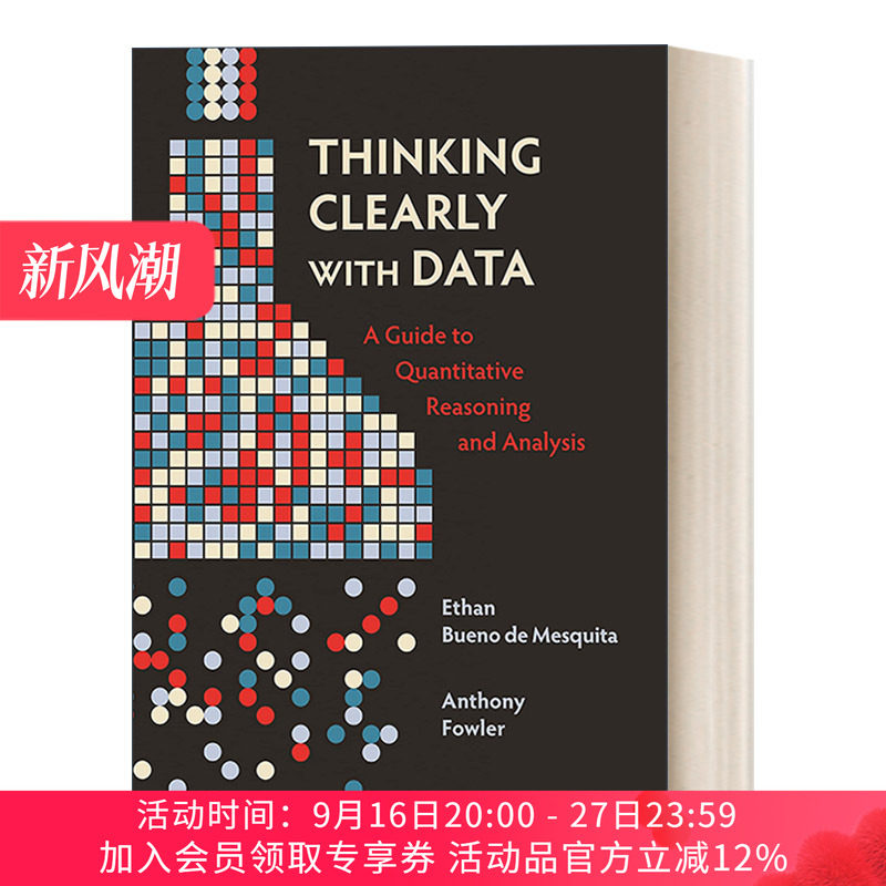 英文原版 Thinking Clearly with Data 用数据清晰地思考 定量推理与分析指南 社会科学Ethan Bueno de Mesquita 英文版进口英语书