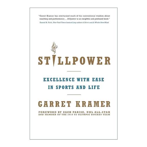 英文原版 Stillpower 静劲 在赛场与生活中轻松达到卓越 英文版 进口英语原版书籍