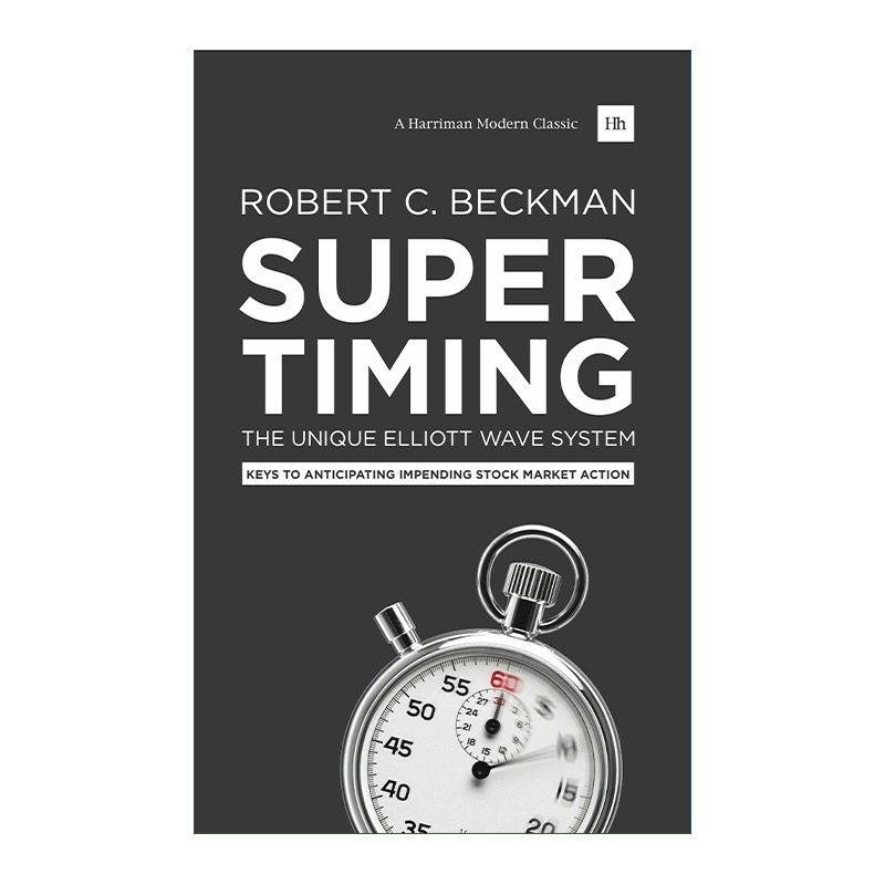 超级计时 英文原版 Supertiming The Unique Elliott Wave System 独特的艾略特波浪系统 关键预测即将到来的股票市场行动 进口书