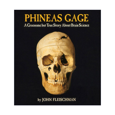 英文原版 Phineas Gage 菲尼斯盖奇  一个关于脑科学的可怕但真实的故事 英文版 进口英语原版书籍