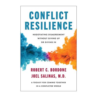 英文原版 Conflict Resilience 冲突中的韧性 谈判分歧而不妥协或退让 精装 英文版 进口英语原版书籍