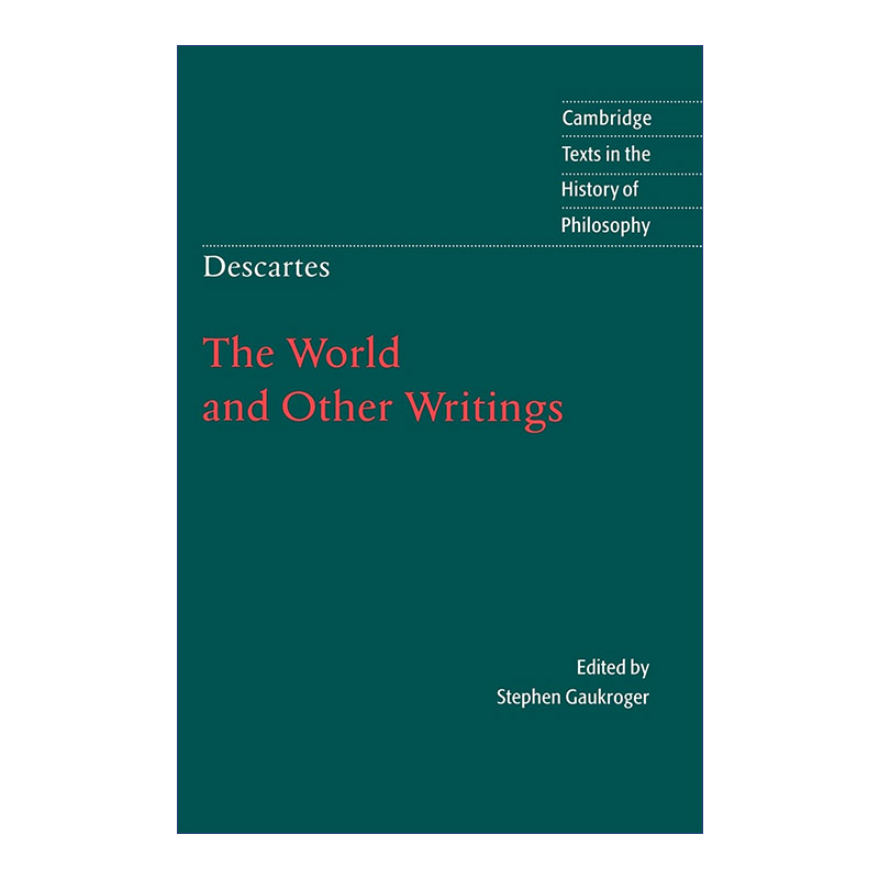 笛卡尔著作集  英文原版 Descartes: The World and Other Writings 剑桥哲学史文本系列 英文版 进口英语原版书籍