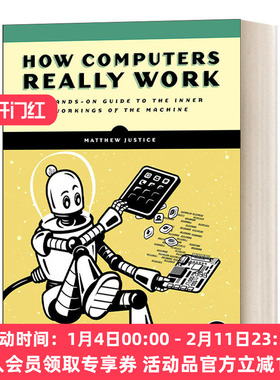 英文原版 How Computers Really Work 计算机的奥秘机器内部工作的实际操作指南 Matthew Justice 英文版 进口英语原版书籍
