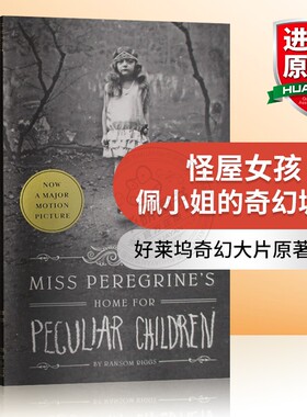 正版 怪屋女孩 佩小姐的奇幻城堡英文原版小说 Miss Peregrine’s Home For Peculiar Children 英文版进口好莱坞奇幻大片原著小说
