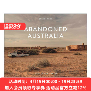 英文原版 Abandoned Australia 废土 澳大利亚 摄影作品集精装 英文版 进口英语原版书籍
