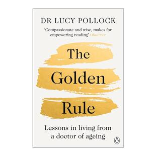 英文原版 The Golden Rule 黄金法则 优雅变老 自信度过晚年的温情指南 Lucy Pollock 英文版 进口英语原版书籍