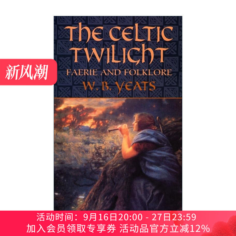 英文原版 The Celtic Twilight 凯尔特的薄暮 爱尔兰神话传说集 叶芝 W. B. Yeats英文版 进口英语原版书籍