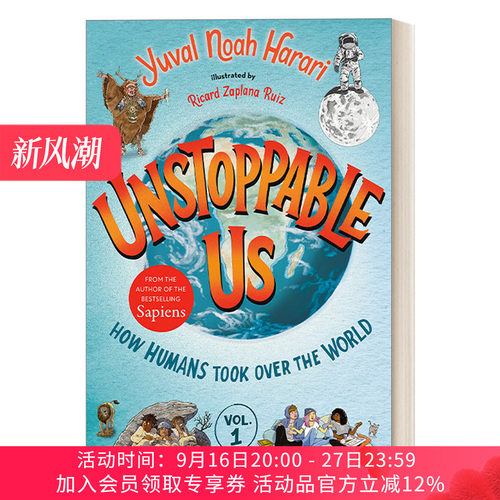 势不可挡的人类 英文原版Unstoppable Us, Volume 1 我们如何掌控世界 不可阻挡的我们 人类简史儿童插图历史科普百科精装进口书籍