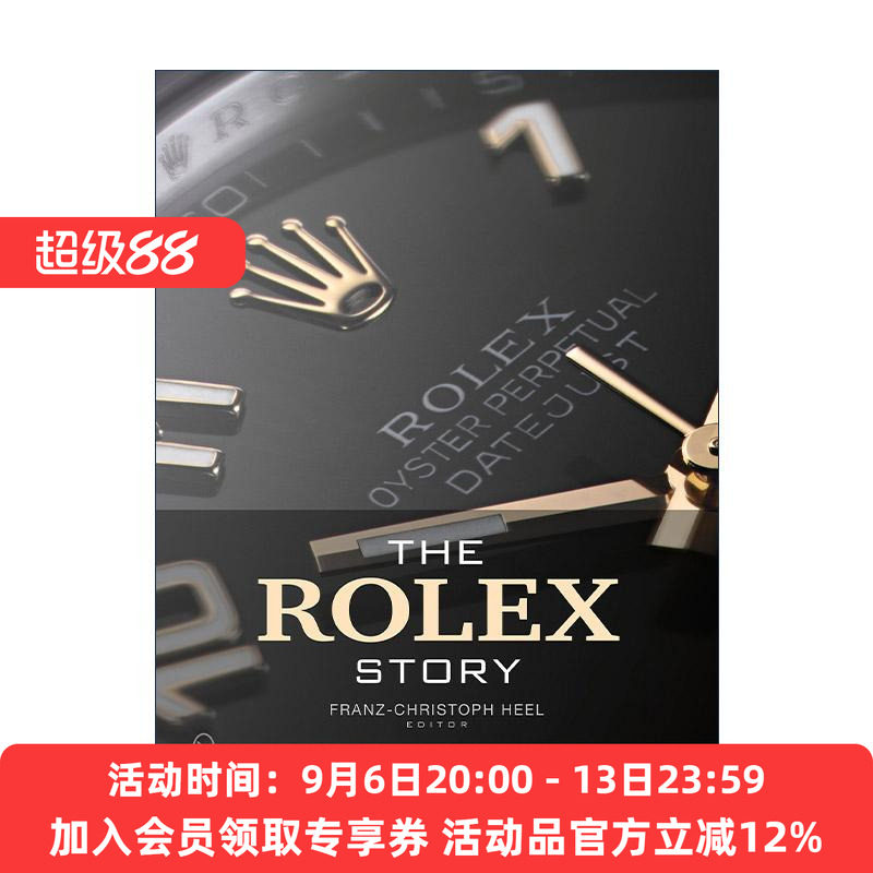 英文原版 The Rolex Story 劳力士的故事 手表腕表品牌历史 精装收藏插图指南 Franz-Christoph Heel 英文版 进口英语原版书籍
