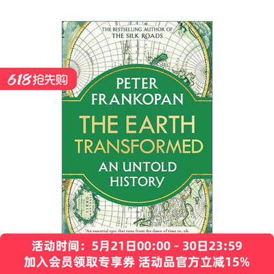 英文原版 The Earth Transformed 地球的转变 一段不为人知的历史 丝绸之路作者彼得·弗兰科潘 英文版 进口英语原版书籍