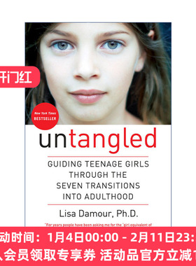 解开  英文原版 Untangled 引导少女进入成年的七个转变 Lisa Damour 精装 英文版 进口英语原版书籍