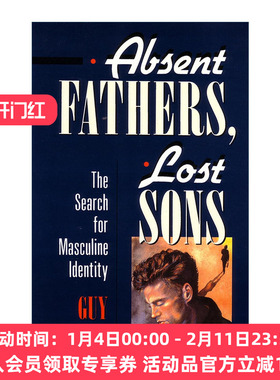 英文原版 Absent Fathers  Lost Sons 缺席的父亲 迷失的儿子 寻找男性身份 心理学 师Guy Corneau 英文版 进口英语原版书籍