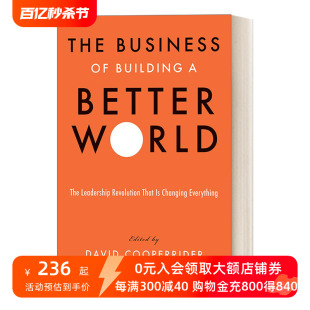 企业向善 英文原版 The Business of Building a Better World 实现再次繁荣得领导力革命 David Cooperrider 精装进口原版英语书