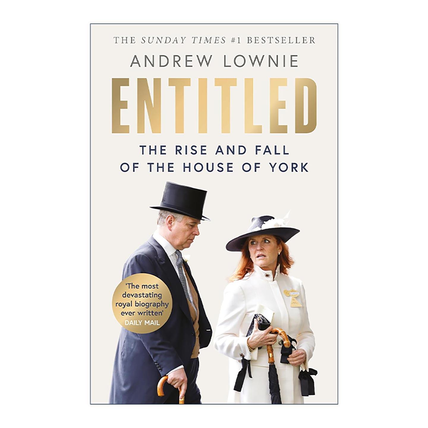 英文原版 Entitled 权贵 约克家族兴衰史 Andrew Lownie 英文版 进口英语原版书籍