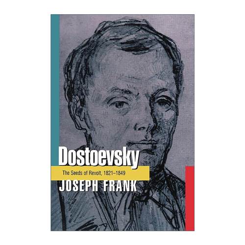 英文原版 Dostoevsky 陀思妥耶夫斯基传 卷一 反叛的种子 1821-1849 约瑟夫·弗兰克 英文版 进口英语原版书籍