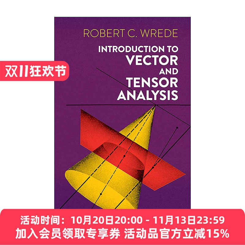 英文原版 Introduction to Vector and Tensor Analysis 向量分析和张量分析导论 数学 Robert C. Wrede 英文版 进口英语原版书籍