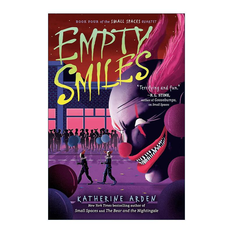 英文原版 Small Spaces Quartet 04 Empty Smiles 小空间四部曲4 空洞之笑 儿童推理冒险小说 Katherine Arden 进口英语原版书籍