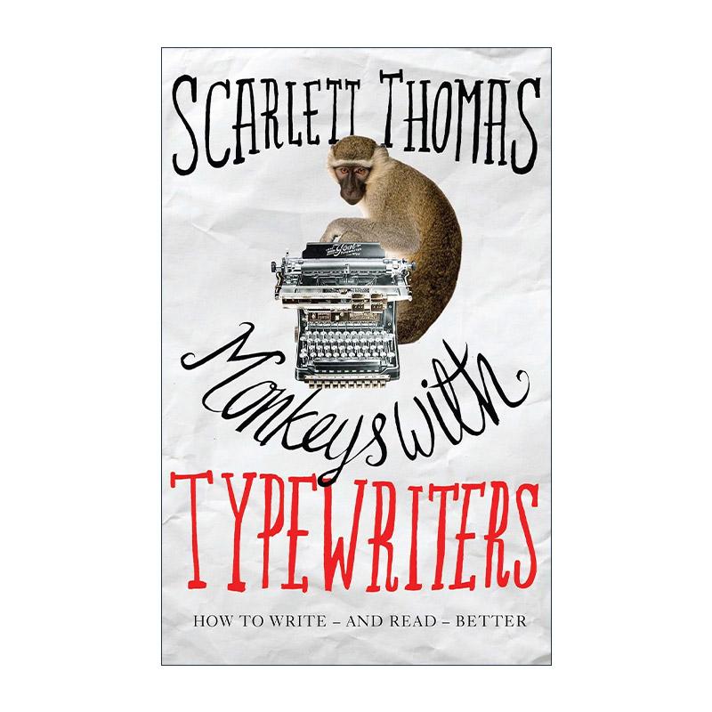 英文原版 Monkeys with Typewriters 如果猴子拿到打字机 Scarlett Thomas 创意写作心法 英文版 进口英语原版书籍