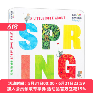 英文原版 A Little Book about Spring 季节纸板书 凯迪克奖作者李欧李奥尼 一本关于春天的小书 Leo Lionni 英文版 进口英语书籍