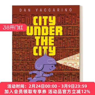 城下之城 英文原版 City Under the 儿童绘本 精装故事图画书 名家Dan Yaccarino 英文版 进口英语原版书籍