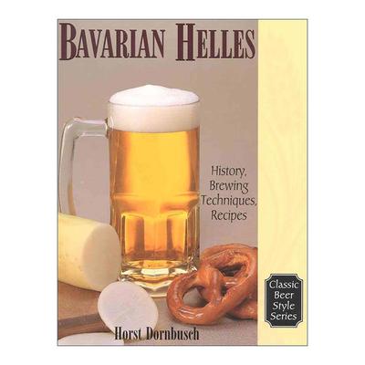 英文原版 Bavarian Helles 淡啤酒 经典啤酒历史及其酿造技术系列 英文版 进口英语原版书籍