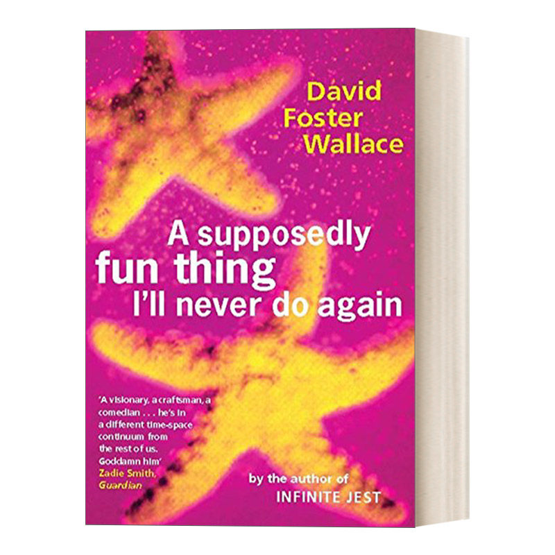 所谓好玩的事我再也不做了 英文原版 A Supposedly Fun Thing I'll Never Do Again 大卫福斯特华莱士 英文版 进口英语原版书籍
